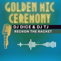 DJ Dice & DJ TJ - Reckon the Racket