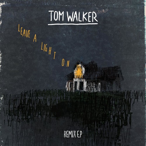 Leave a Light On (Remix EP)