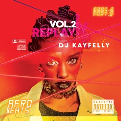 Replay Vol.2 ft.  Blaqbonez, Ckay, Ice Prince, Dice Ailes, Lil5ive, Skales & Ajebo Hustlers