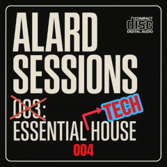 SESSIONS 004 - ESSENTIAL TECH HOUSE