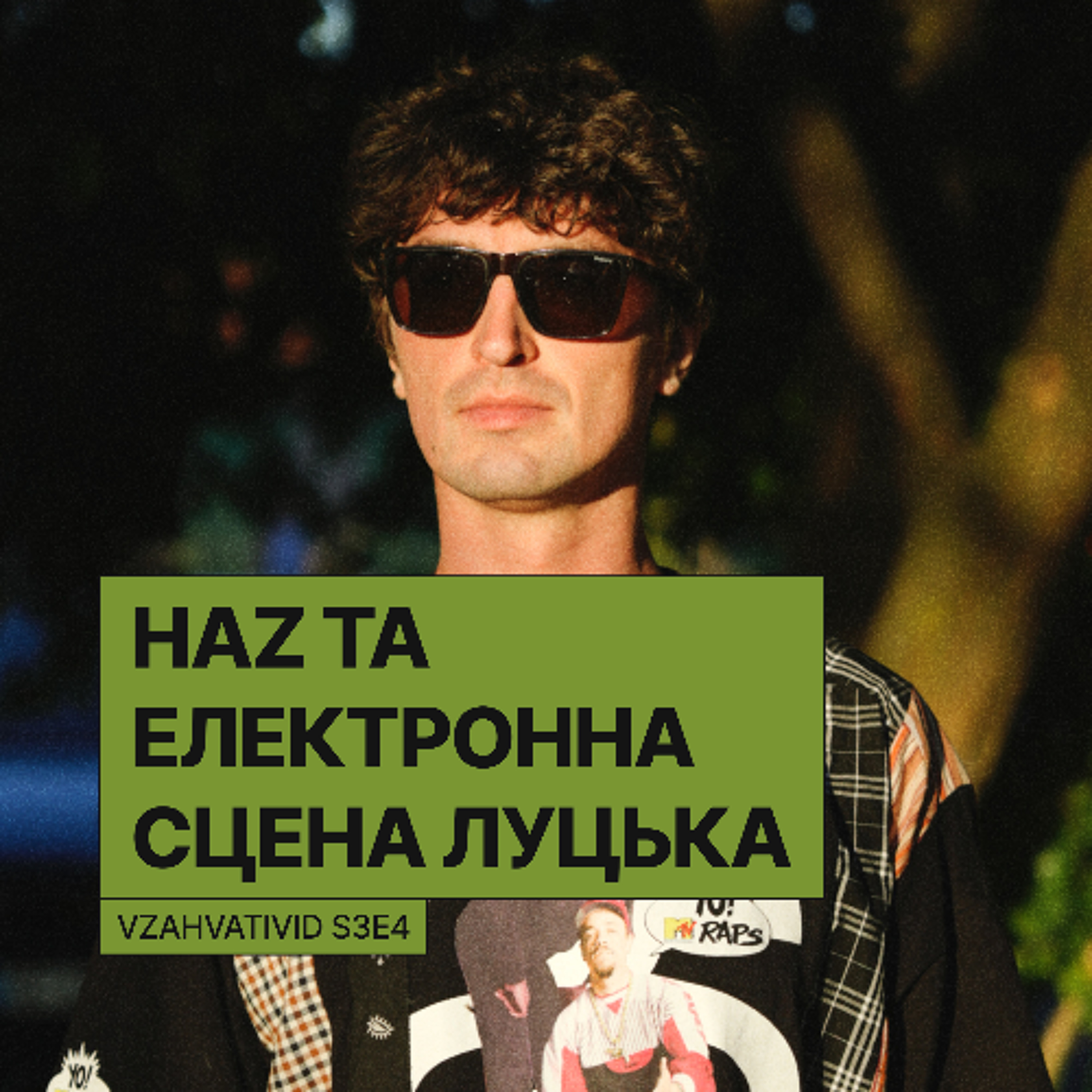 Vzahvativid s3e4 w/ HAZ про електронну сцену Луцька, Vyhor, Spilka, DCBL та DIY андеграунд