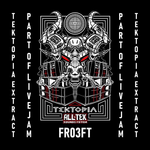 TEKTOPIA EXTRACT - PART OF LIVE JAM - FR03FT