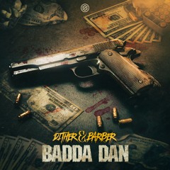 Barber & Dither - Badda Dan