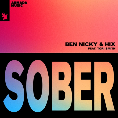 Artwork for the song Ben Nicky - Sober (feat. Tori Smith)  by Ben Nicky on Next Sound
