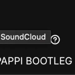 PAPPI BOOTLEG