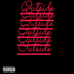 Outside (The Vid 19 freestyle)