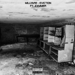 Eviction Ft. ZXMMER