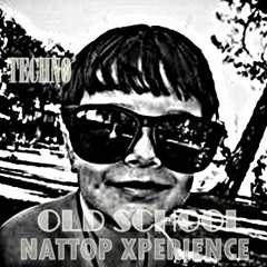Techno Oldschool by Nattop Xperience