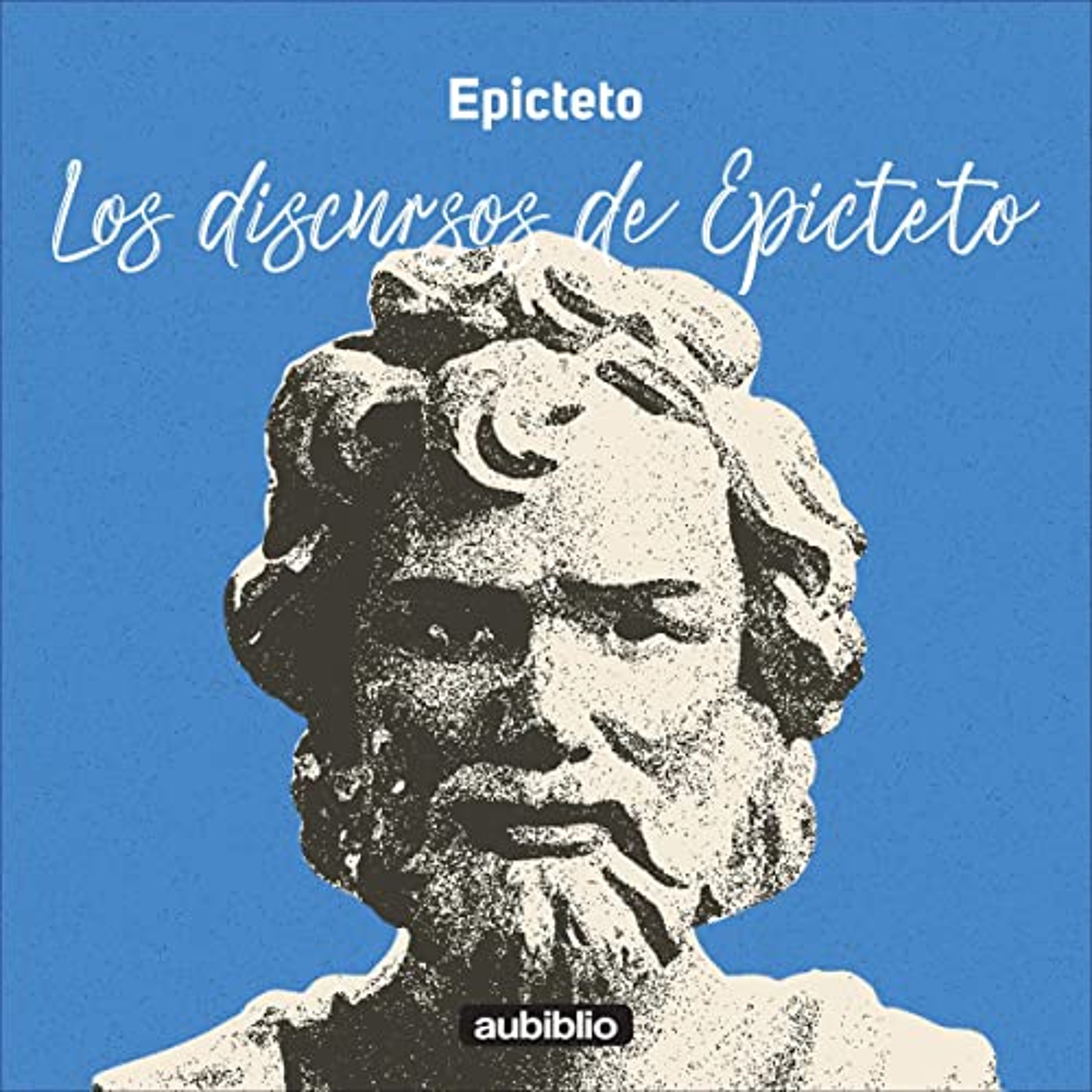 Los discursos de Epicteto [Epictetus's Speeches] (Audiolibro) | Prueba Gratis