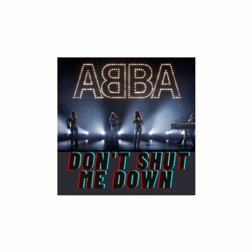 ABBA - DONT SHUT ME DOWN  JOEY THE HATT  DJ JIMMY EXTENDED CLUB REMIX