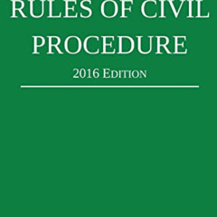 Access PDF 💞 Federal Rules of Civil Procedure; 2016 Edition by  Michigan Legal Publi