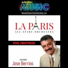 Son Mentiras - La Paris All-Stars Ft. Jose Berrios    (2024)