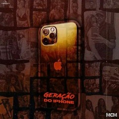 mcm_geracao_do_iphone_prod._all_effects_(Gênio-Muzik Promove).mp3