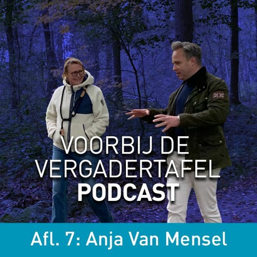 Afl. 7: Anja Van Mensel