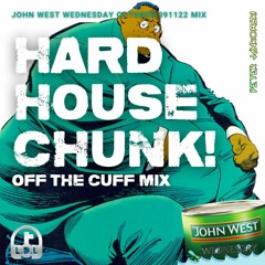 Hard House Chunk