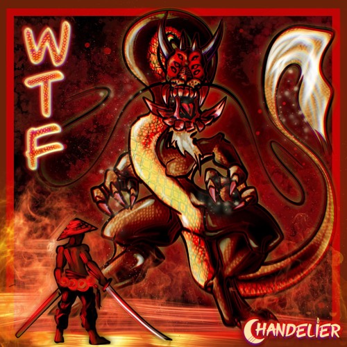 Chandelier - WTF {Aspire Higher Tune Tuesday Exclusive}