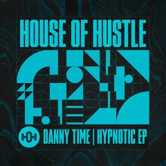 DANNY TIME - Hypnotic (Original Mix)
