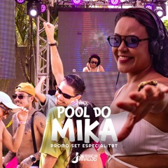 POOL DO MIKA - Set Promo DJ JESSICA ARAUJO