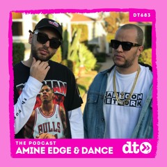 DT683 - Amine Edge & DANCE