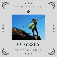 Grayboard26 - Odyssey [Summer Sounds Release]