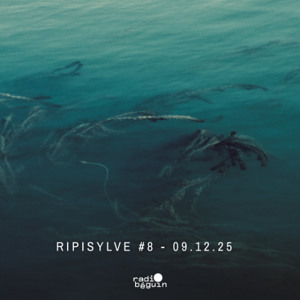 RIPISYLVE #8 w/ Anotyne & Xurie Mae