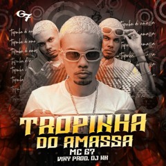 Mc G7 - TROPINHA DO AMASSA [DJ NH & VINI PROD]