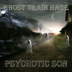 Ghost Train Haze