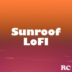 Sunroof (LoFi)