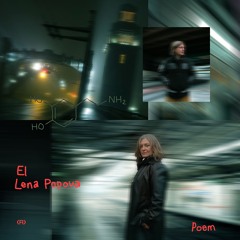 El Feat. Lena Popova – Poem (Single)
