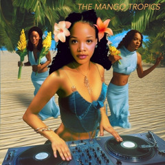 The Mango Tropics