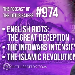 The Podcast of the Lotus Eaters #974