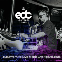 Live @ EDC Las Vegas 2023