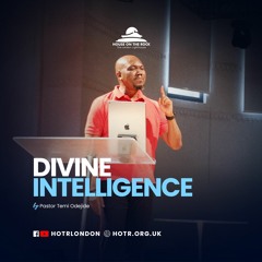 Divine Intelligence - Pastor Temi Odejide - Sunday 14 Mar 2021