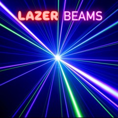 LASER BEAMS