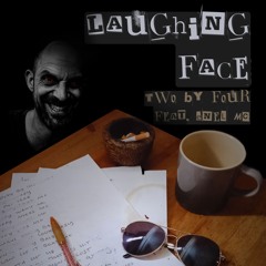 TWO BY FOUR - LAUGHING FACE (FT. ENEL)
