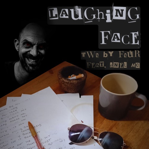 TWO BY FOUR - LAUGHING FACE (FT. ENEL)