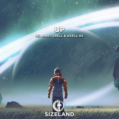 Nil Martorell & Axell 4X - Up (Radio Mix)