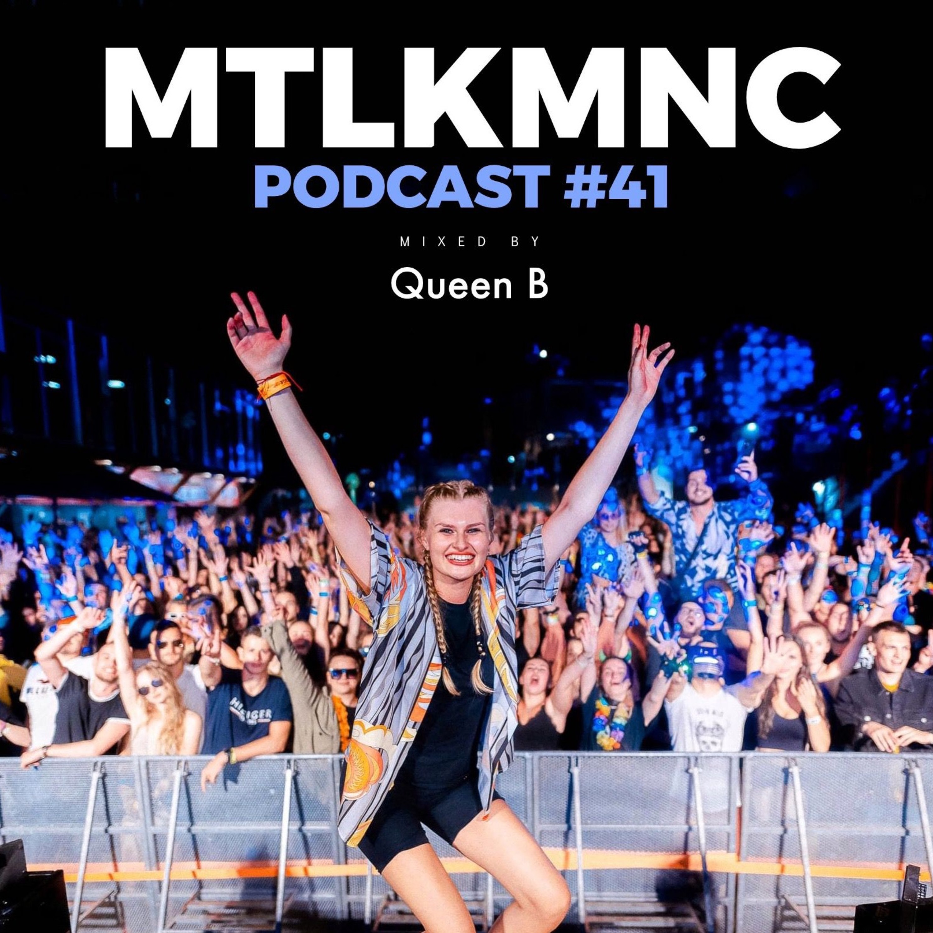 MTLKMNC PODCAST #41 / QueenB pres. I Love You Techhouse episode artwork