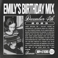 Emily's Birthday Mix