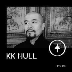 STM 076 - KK Null