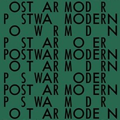 VIEW PDF 🖋️ Postwar Modern: New Art in Britain 1945-65 by  Jane Alison,Hammad Nassar