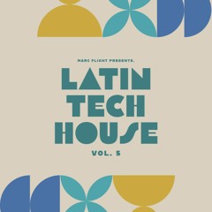 Latin Tech House Vol. 5