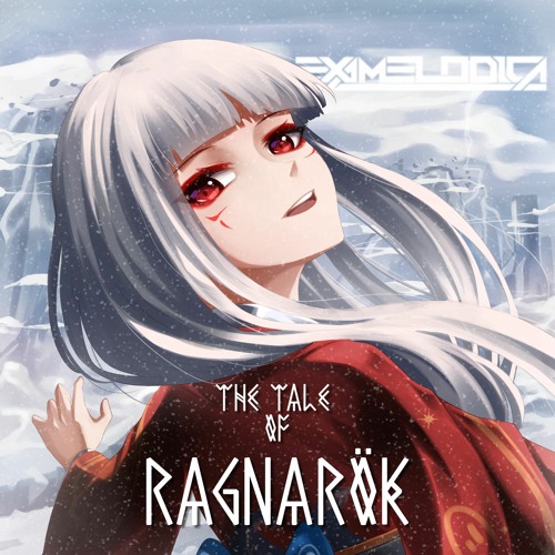 ExaMelodica - The Tale of Ragnarök (200 BPM)