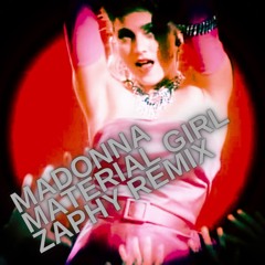 Material Girl (Zaphy Rmx)