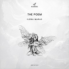 Ilona Maras - The Poem
