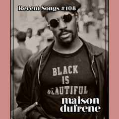Recent Songs #108 :: The Revolution Will Not Be Televised