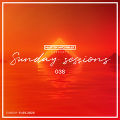 Sunday Sessions #038 by Martin Michniak