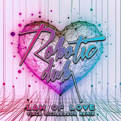 Law of Love (Vince Michaelson Remix)