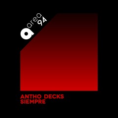 Antho Decks - Siempre (Original Mix)