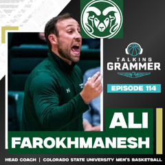 Ep 114: Colorado State Rams head coach Ali Farokhmanesh (TG 08.11.25)